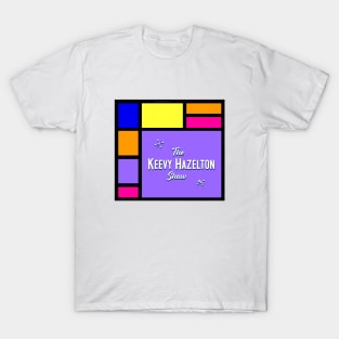 The Keevy Hazelton Show T-Shirt